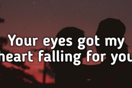 Your Eyes Got My Heart Falling For You Lyrics