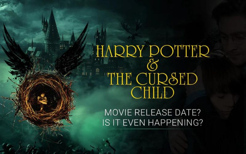 Harry Potter And The Cursed Child Movie Release Date